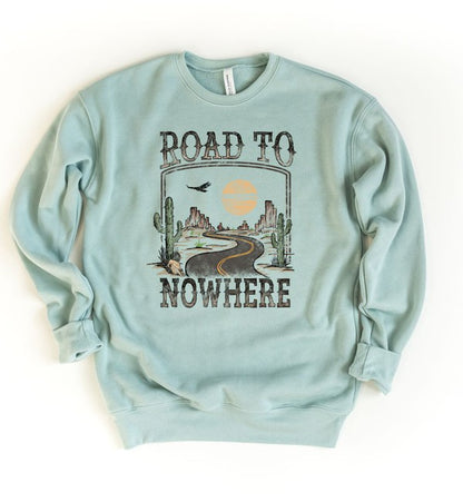 "Road to Nowhere" Sweatshirt