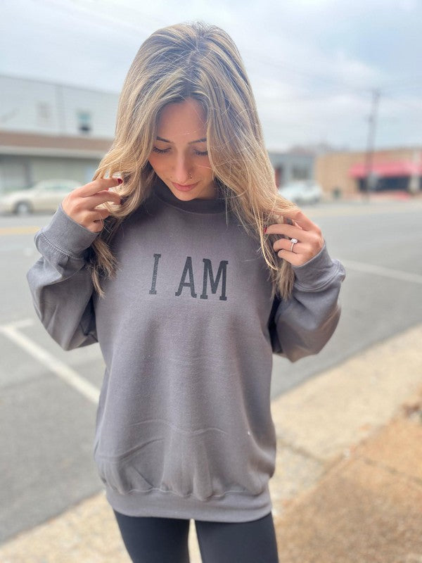 "I Am" Sweatshirt