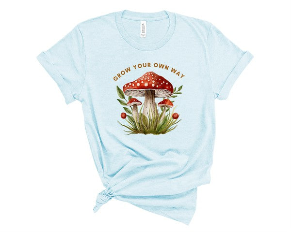 "Grow Your Own Way" Graphic Tee